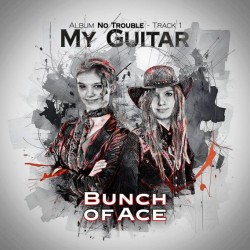Bunch of Ace-GER - My Guitar